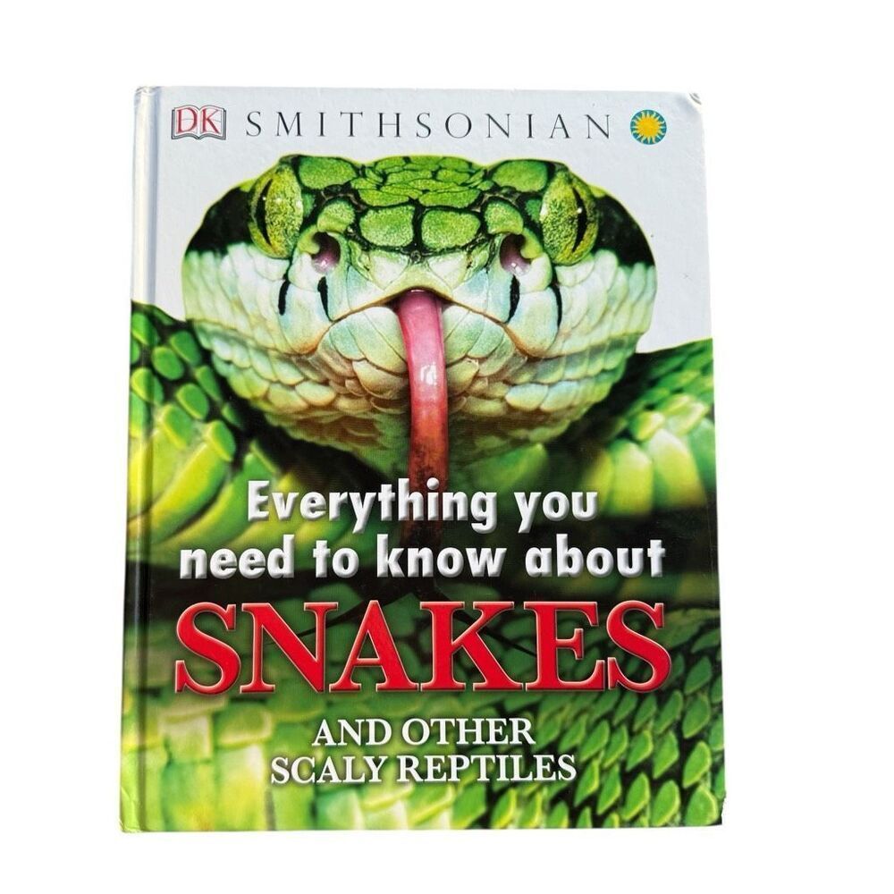 Smithsonian Everything You Need To Know About Snakes Hardback Book